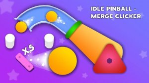 Idle Pinball Merge Clicker Puzzle Game - Merge Puzzle Game